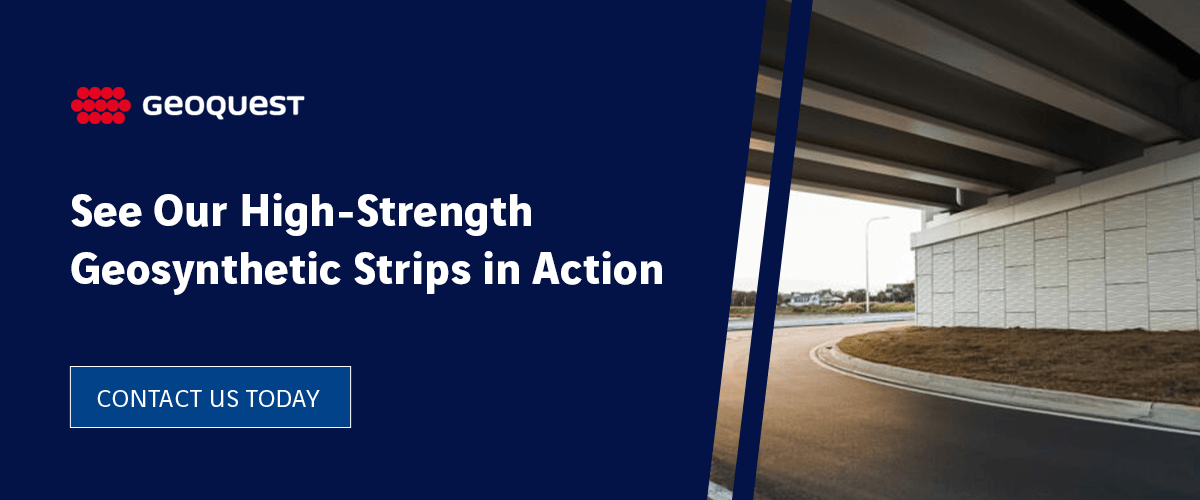 See Our High-Strength Geosynthetic Strips in Action